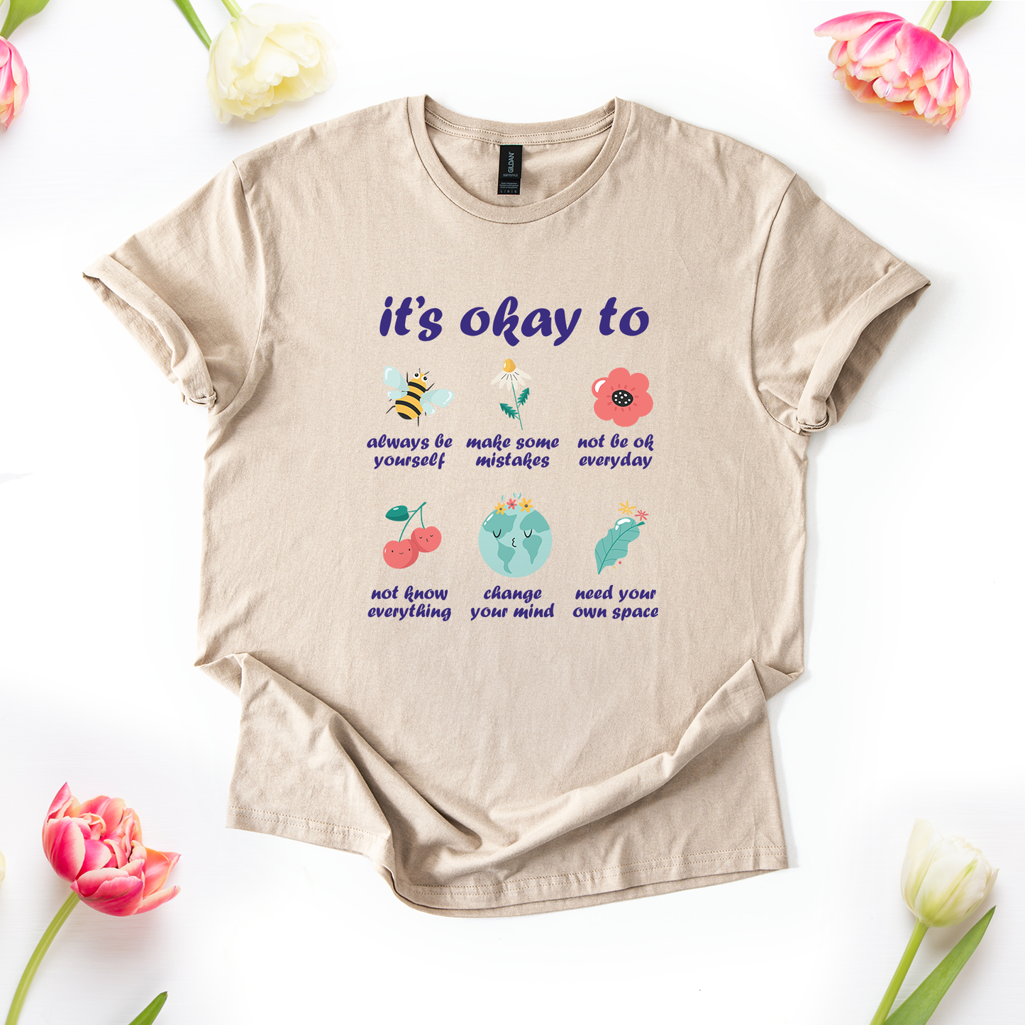 It's Okay To... T-Shirt