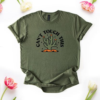 Can't Touch This Cactus T-Shirt