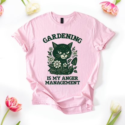 Gardening Is My Anger Management T-Shirt