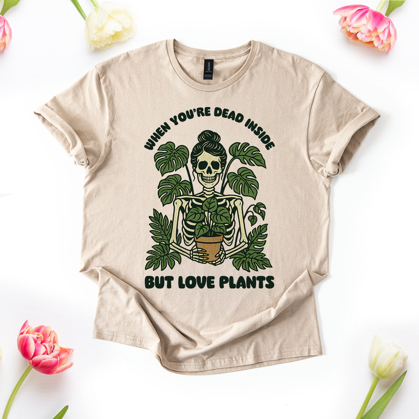 When You're Dead Inside But Love Plants T-Shirt
