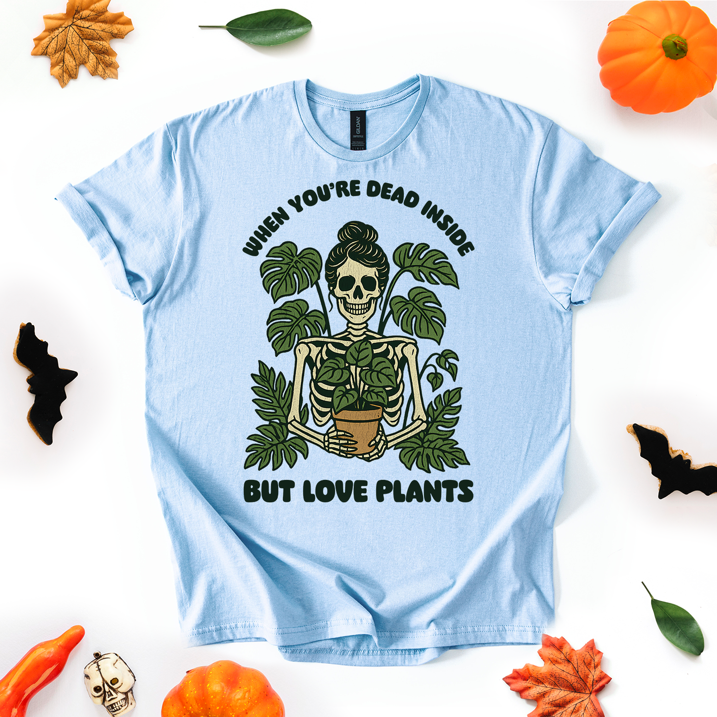 When You're Dead Inside But Love Plants T-Shirt